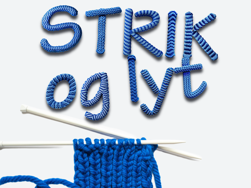 Strik og lyt skrevet med strikkede bogstaver